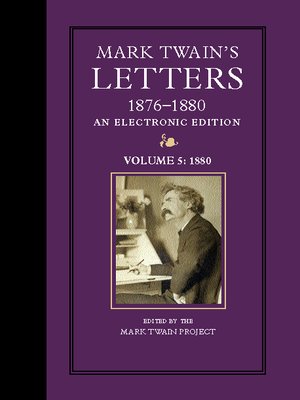 cover image of Mark Twain's Letters, 1876-1880, An Electronic Edition